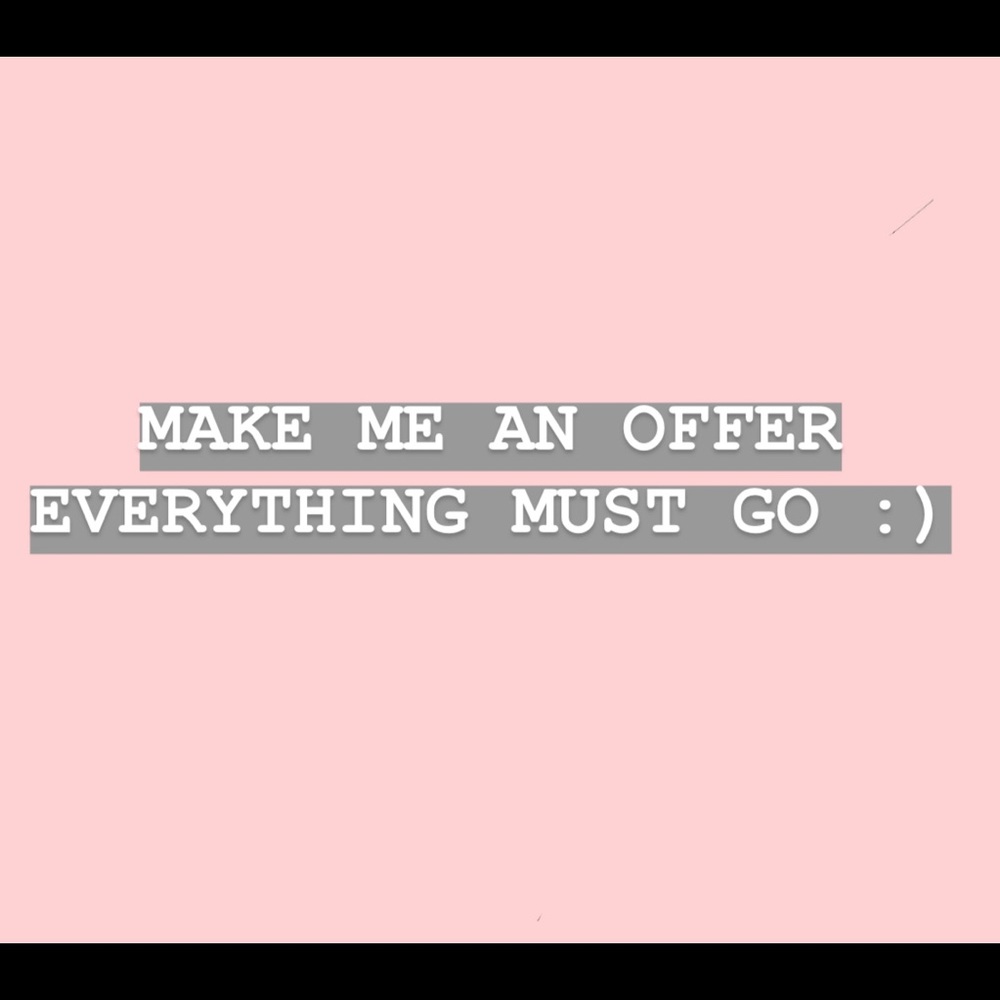 MAKE ME AN OFFER :)
